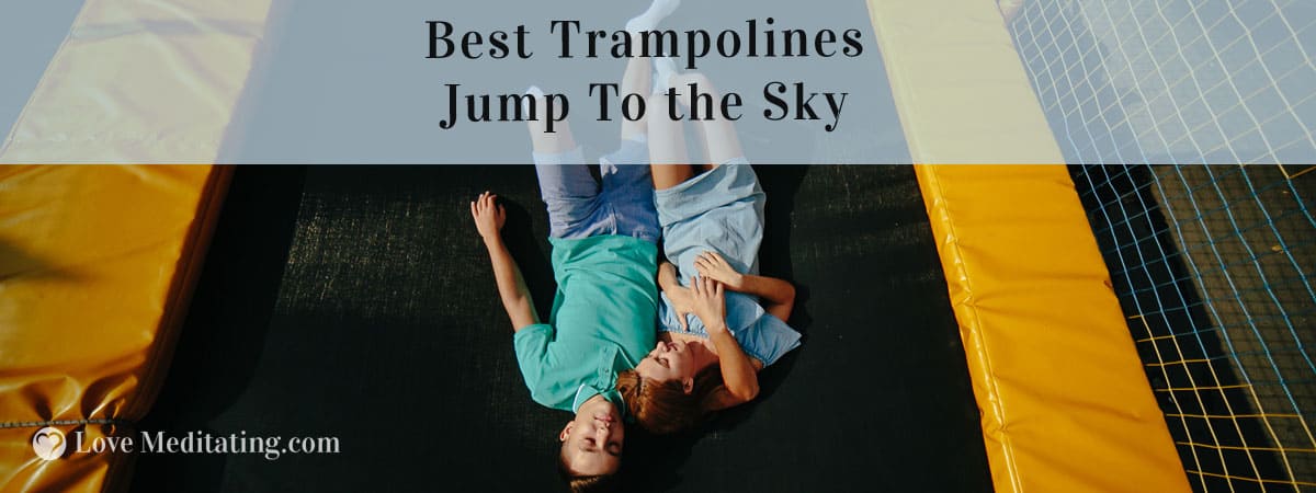 Best Trampolines Reviews